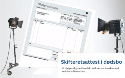 Hvordan bruger man en skifteretsattest i et dødsbo?